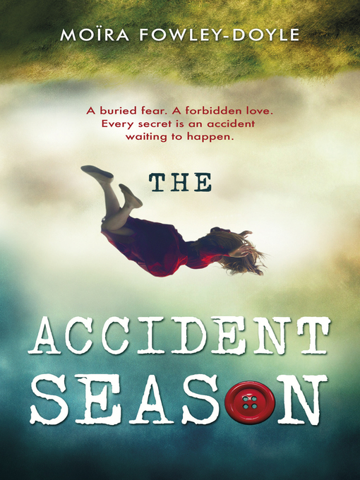 Title details for The Accident Season by Moira Fowley-Doyle - Available